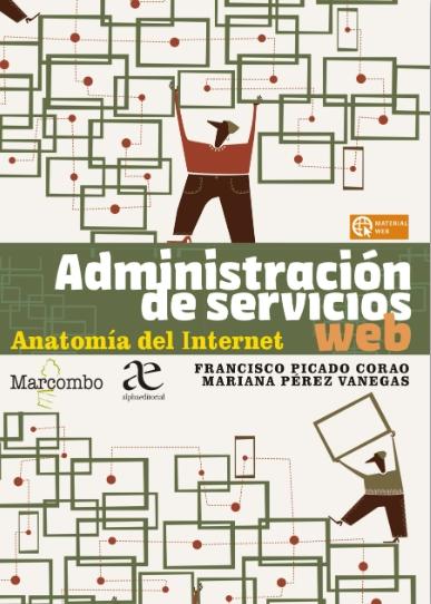 Administración de servicios web "Anatomía del Internet"
