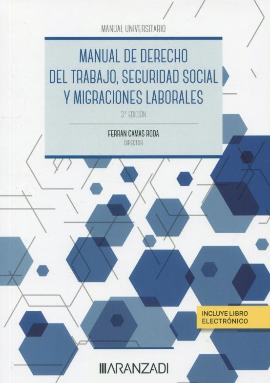 Manual de derecho del trabajo, seguridad social y migraciones laborales