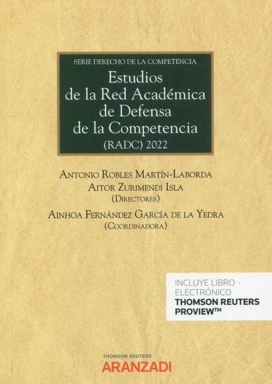 Estudios de la red académica de defensa de la competencia (RADC) 2022