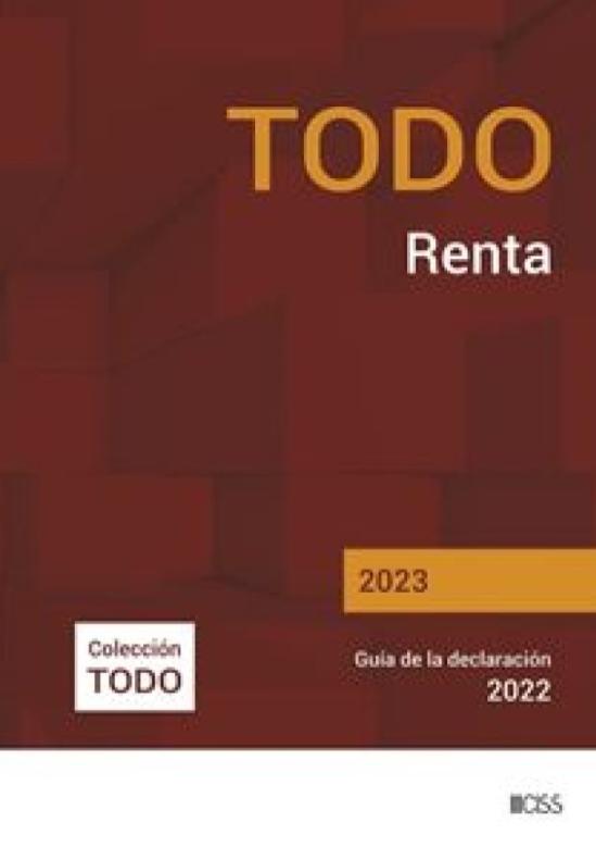 Todo Renta 2023 "Guía de la declaración 2022"