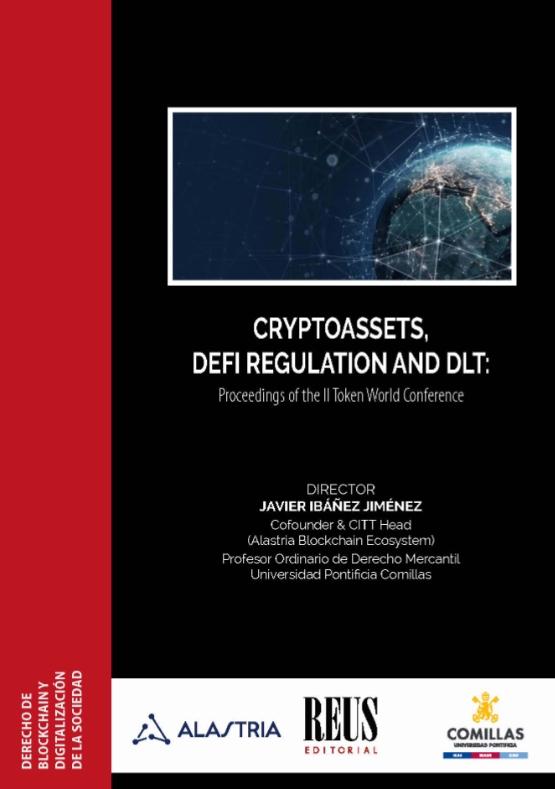 Cryptoassets, defi regulation and DLT "Proceedings of the II Token World Conference"