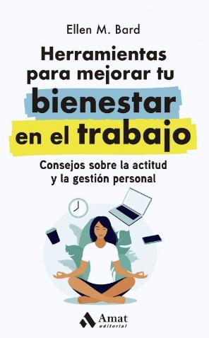 Herramientas para mejorar tu bienestar en el trabajo