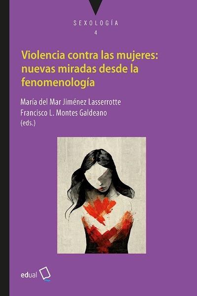Violencia contra las mujeres: nuevas miradas desde la fenomenología