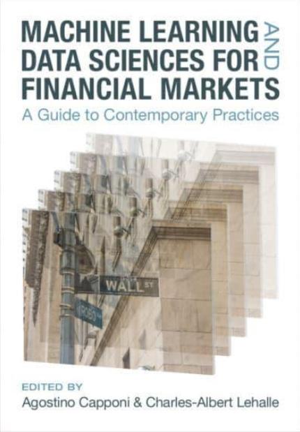 Machine Learning and Data Sciences for Financial Market "A Guide to Contemporary Practices"