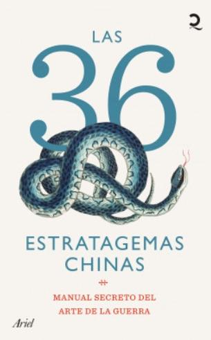 Las 36 estratagemas chinas "Manual secreto del arte de la guerra"