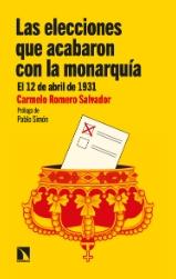 Las elecciones que acabaron con la monarquía "El 12 de abril de 1931"