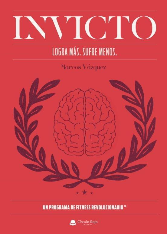 Invicto "Logra más, sufre menos"