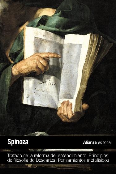 Tratado de la reforma del entendimiento. Principios de filosofía de Descartes "Pensamientos metafísicos"