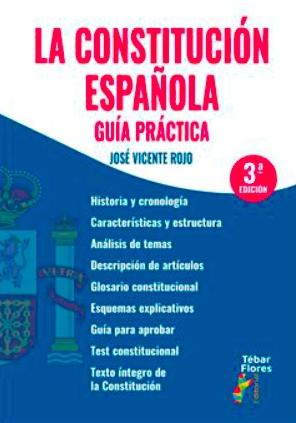 La Constitución Española "Guía práctica"