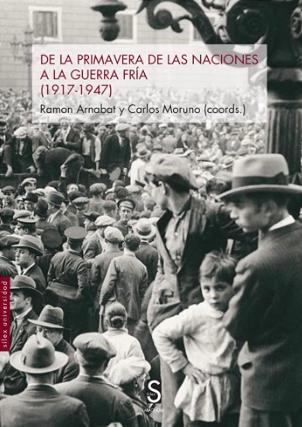 De la Primavera de las naciones a la Guerra Fría "(1917-1947)"