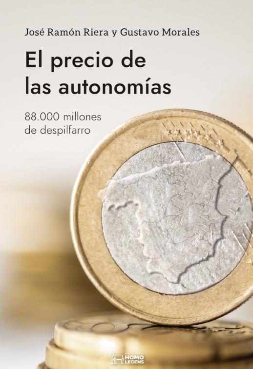 El precio de las autonomías "88,000 millones de despilfarro"