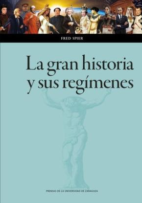 La gran historia y sus regímenes