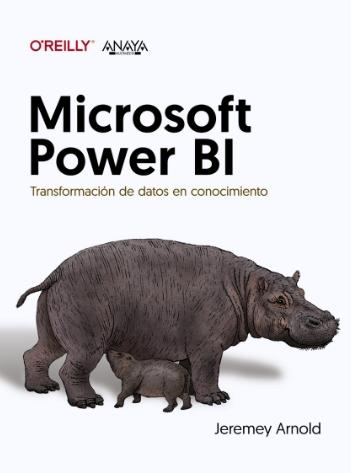 Microsoft Power BI "Transformación de datos en conocimiento"