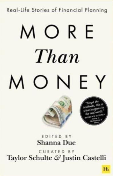 More than Money "Real-Life Stories of Financial Planning"
