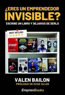 ¿Eres un emprendedor invisible? "Escribe un libro y dejarás de serlo"