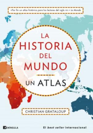 La historia del mundo "Un atlas"