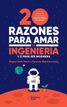 20 razones para amar la ingeniería "Y 21 para ser ingeniera"