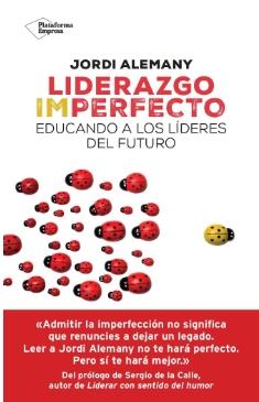 Liderazgo imperfecto "Educando a los lideres del futuro"