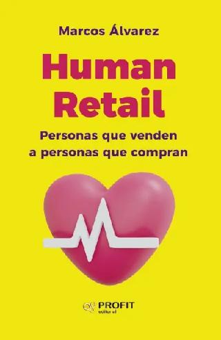 Human Retail "Personas que venden a personas que compran"