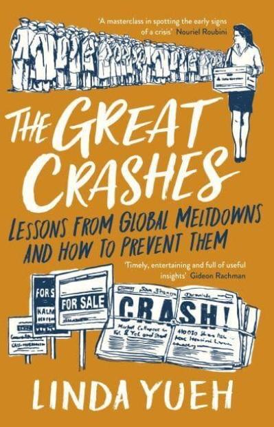 The Great Crashes "Lessons from Global Meltdowns and How to Prevent Them"