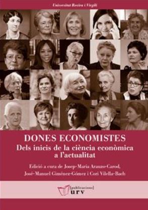 Dones economistes "Dels inicis de la ciència econòmica a l'actualitat"