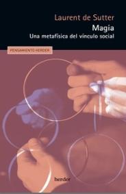 Magia "Una metafísica del vínculo social"