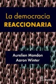 La democracia reaccionaria