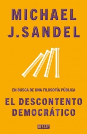 El descontento democrático "En busca de una filosofía pública"