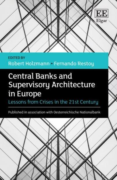 Central Banks and Supervisory Architecture in Europe "Lessons from Crises in the 21st Century"