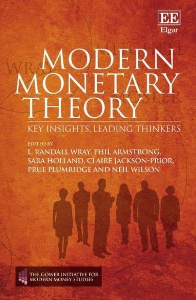 Modern Monetary Theory "Key Insights, Leading Thinkers"