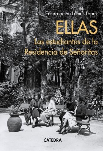 Ellas "Las estudiantes de la Residencia de Señoritas"