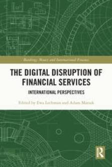 The Digital Disruption of Financial Services "International Perspectives"