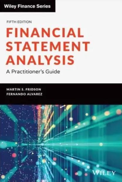 Financial Statement Analysis "A Practitioner's Guide"
