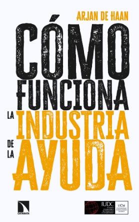 Cómo funciona la industria de la ayuda