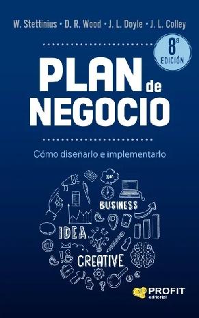 Plan de negocio "Cómo diseñarlo e implementarlo"