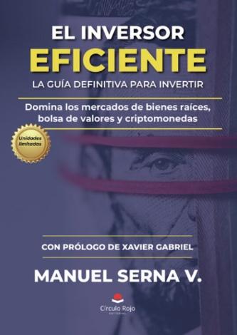 El inversor eficiente "La guía definitiva para invertir"