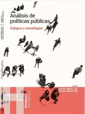 Análisis de políticas públicas "Enfoques y metodologías"
