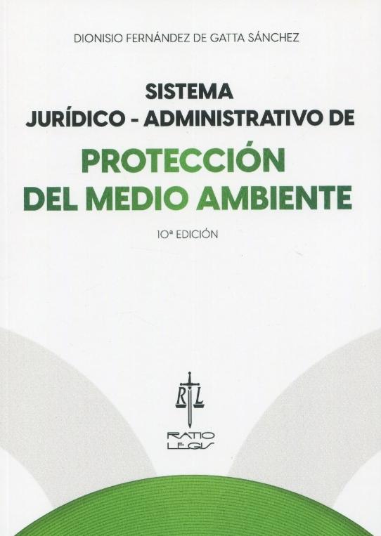 Sistema jurídico-administrativo de protección del medio ambiente