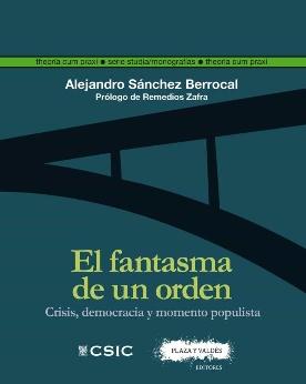 El fantasma de un orden "Crisis, democracia y momento populista"