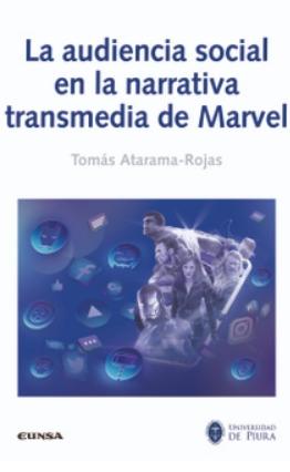 La audiencia social en la narrativa transmedia de Marvel