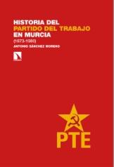 Historia del Partido del Trabajo en Murcia (1973-1980)