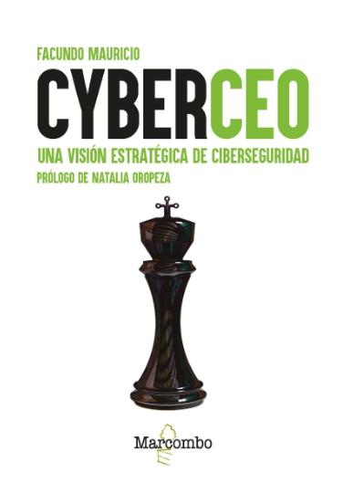 CyberCEO "Una visión estratégica de ciberseguridad"