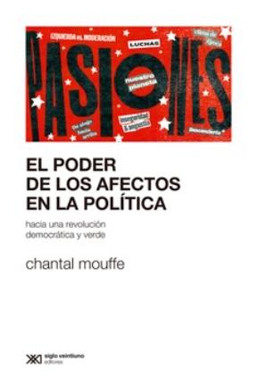 El poder de los afectos en la política "Hacia una revolución democrática y verde"