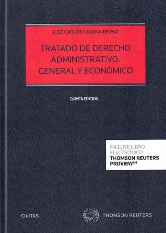 Tratado de derecho administrativo "General y económico"