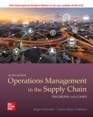 Operations Management in the Supply Chain "Decisions and Cases"