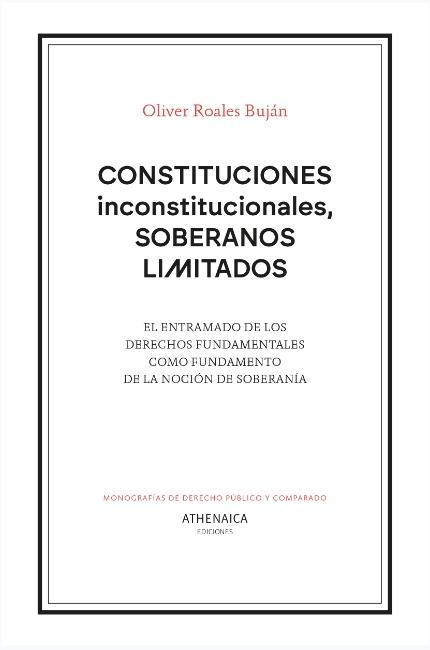 Constituciones inconstitucionales, soberanos limitados