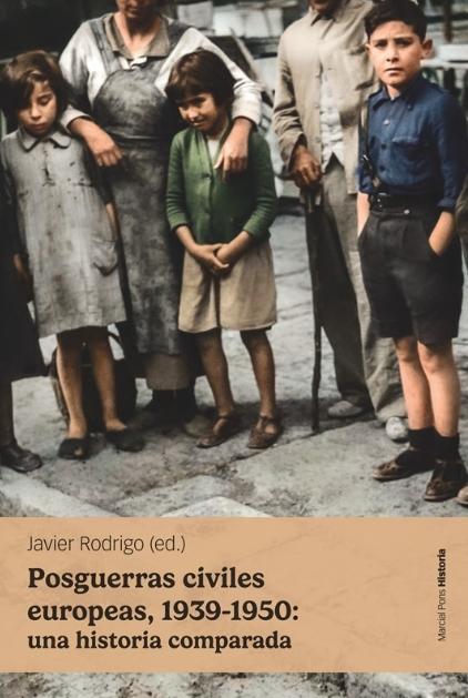 Posguerras civiles europeas, 1939-1950: una historia comparada