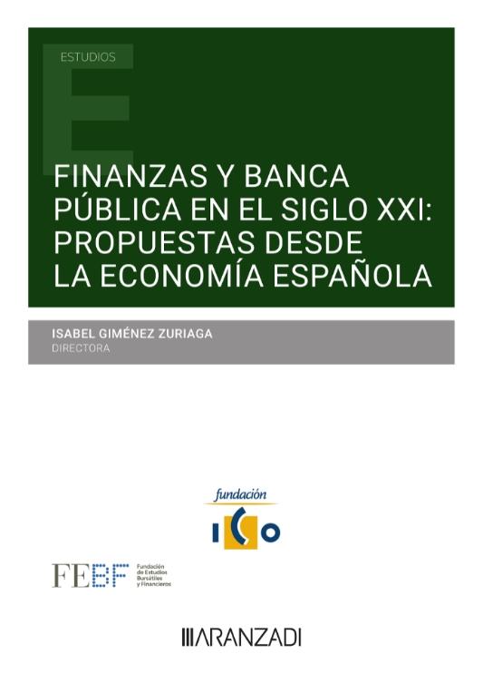 Finanzas y banca pública en el siglo XXI: propuestas desde la economía española