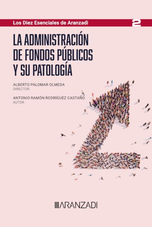 Administración de fondos públicos y su patología