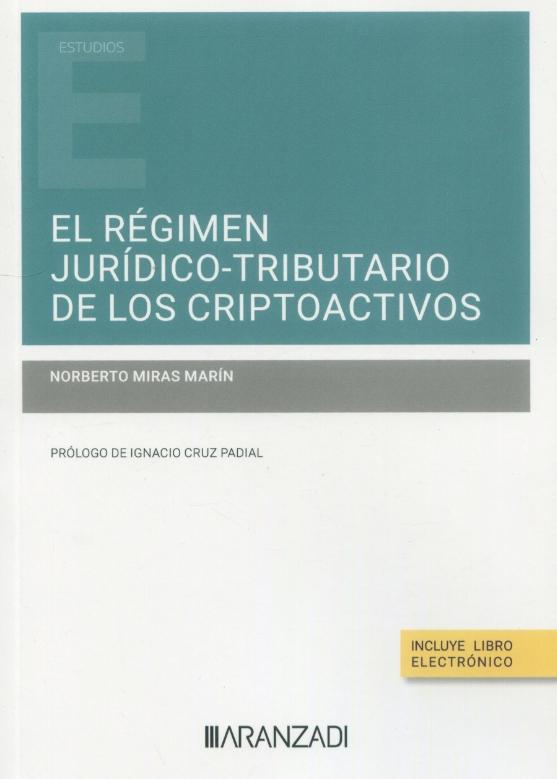 El régimen jurídico-tributario de los criptoactivos